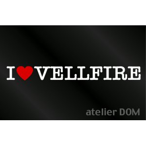 画像: I LOVE VELLFIREヴェルファイア ステッカー